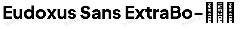 Eudoxus Sans ExtraBo字体转换